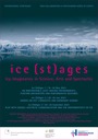 International symposium: Ice (St)Ages 2 (28. & 29. July)