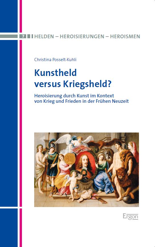Neuerscheinung: Christina Posselt-Kuhli: „Kunstheld versus Kriegsheld?“