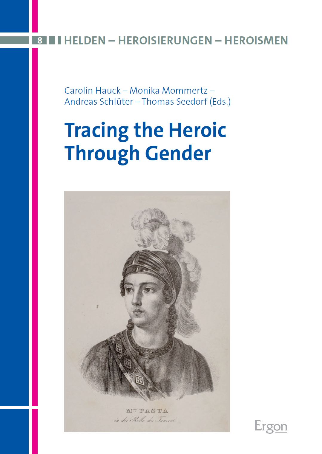 Neuerscheinung: „Tracing the Heroic Through Gender“