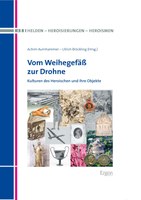 New Release | Achim Aurnhammer & Ulrich Bröckling: "Von Weihegefäß zur Drohne" 