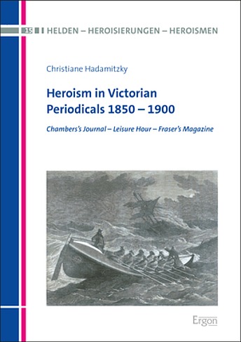 New Release | Christiane Hadamitzky  "Heroism in Victorian Periodicals 1850–1900"